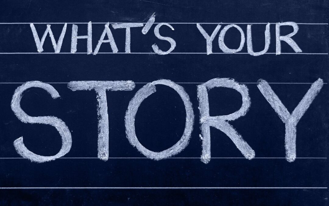 What Is Your Story?